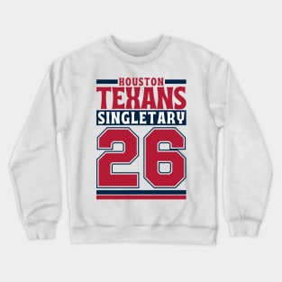 Houston Texans Singletary 26 Edition 3 Crewneck Sweatshirt